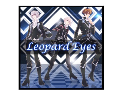Trigger Leopard Eyes歌詞 英語カタカナふりがな パート分けあり アニメ ゲームのキャラソン グループソング