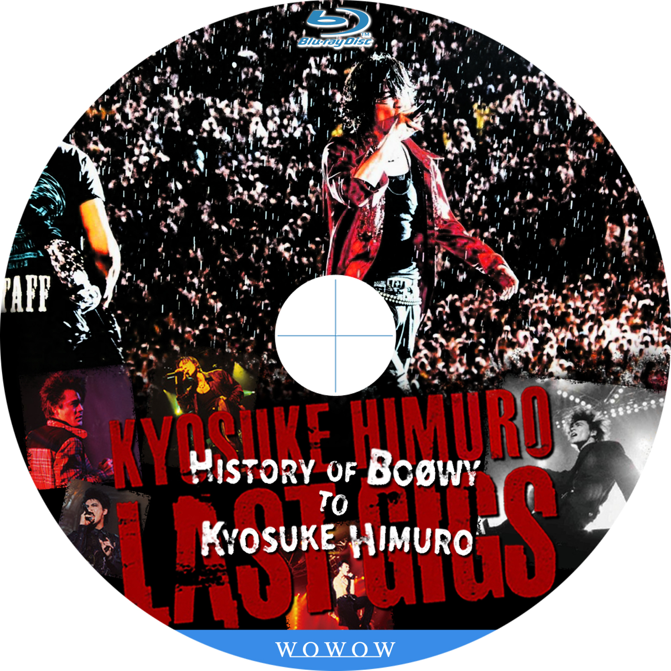 氷室京介 WOWOW SPECIAL ~ HISTORY OF BOOWY TO KYOSUKE HIMURO~ - 音楽ライブ（は行）
